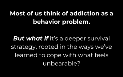 Transforming Addiction: A Deeper Look at the Patterns Beneath